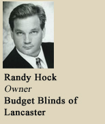 Randy Hock, Owner, Budget Blinds of Lancaster